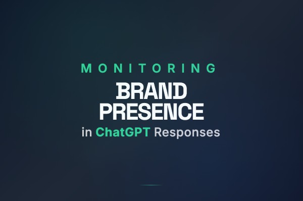 Monitoring Brand Presence in AI chatbots